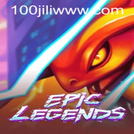 EpicLegends: A Journey into Gaming Excellence with 100JILI